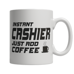 Limited Edition - Instant Cashier Just Add Coffee! Male