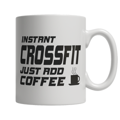 Limited Edition - Instant Crossfit Just Add Coffee! Male