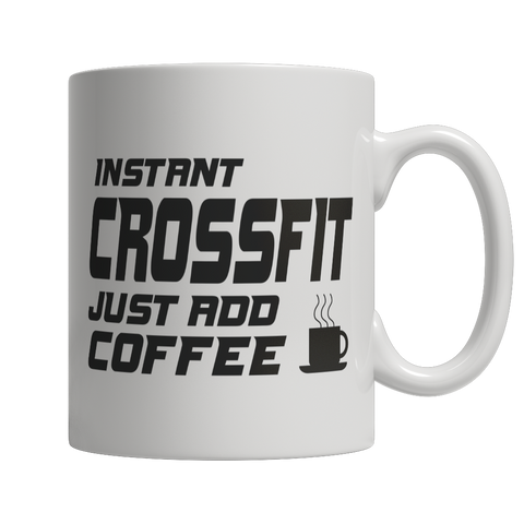 Limited Edition - Instant Crossfit Just Add Coffee! Male